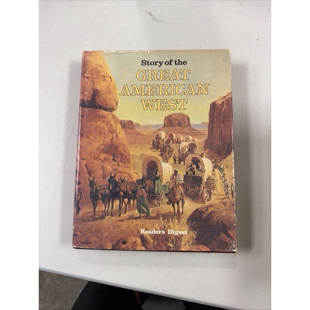 Story of the Great American West Reader's Digest Vintage Hardcover History Book